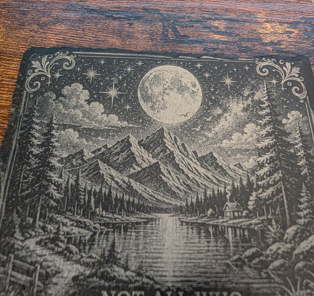 Not All Who Wander Are Lost Slate Coaster | Moon & Mountain Engraved | Rustic Cabin Decor | Nature Lover Gift | Camping Gift | Housewarming