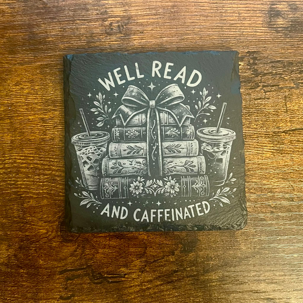 Well Read and Caffeinated Slate Coaster | Book Lover Gift | Coffee & Books Decor