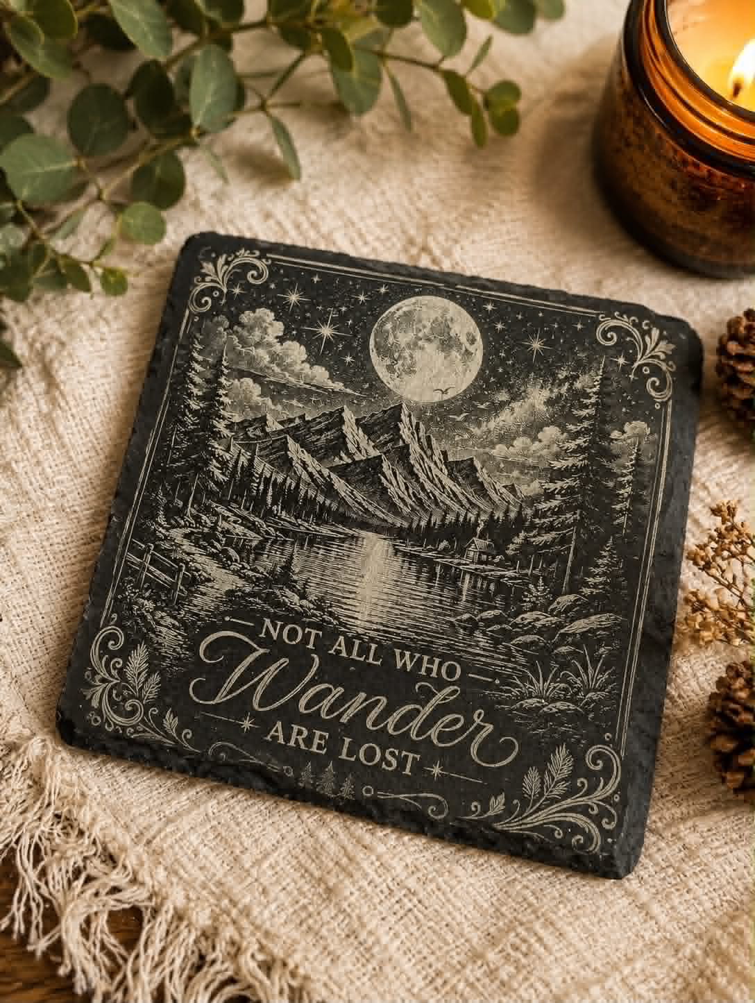 Not All Who Wander Are Lost Slate Coaster | Moon & Mountain Engraved | Rustic Cabin Decor | Nature Lover Gift | Camping Gift | Housewarming