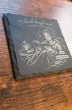 My Book Boyfriend Would Never Slate Coaster | Funny Book Lover Gift | Cozy Reader Decor